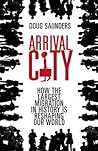 Arrival City: How...