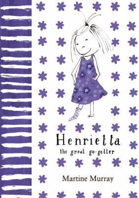 Henrietta the Great Go-Getter (Hardcover)