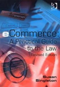 Ecommerce: A Practical Guide to the Law