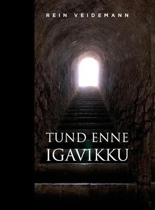 Tund enne igavikku