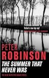 The Summer That Never Was by Peter    Robinson