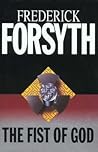 The Fist of God by Frederick Forsyth