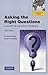 Asking the Right Questions: A Guide to Critical Thinking