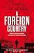 A Foreign Country by Charles Cumming A Foreign Country by Charles Cumming
