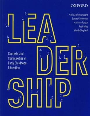 Leadership: Contexts and Complexities in Early Childhood Education (Paperback)
