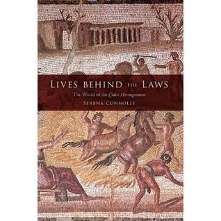 Lives behind the Laws: The World of the Codex Hermogenianus