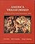 America Transformed: A Hist...