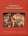 America Transformed: A History of the United States Since 1900