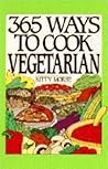 365 Ways to Cook Vegetarian 365 Ways to Cook Vegetarian