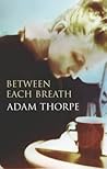Between Each Breath Between Each Breath