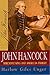 John Hancock: Merchant King...