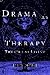Drama as Therapy Volume 1: ...