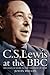 C. S. Lewis at the BBC: Mes...