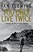 You Only Live Twice