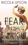 Fear in the Sunlight (Josephine Tey #4). by Nicola Upson Fear in the Sunlight (Josephine Tey #4). by Nicola Upson