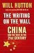 Writing On The Wall: China And The West In The 21St Century