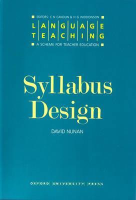 Language Teaching. A Scheme for Teacher's Education. Syllabus Design (Language Teaching, a Scheme for Teacher Education)