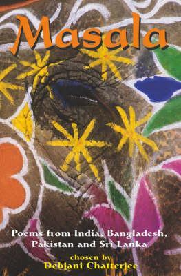 Masala : Poems from India, Bangladesh, Pakistan and Sri Lanka