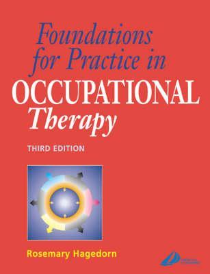 Foundations for Practice in Occupational Therapy