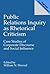 Public Relations Inquiry as Rhetorical Criticism: Case Studies of Corporate Discourse and Social Influence (Praeger Series in Political Communicatio)