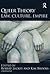 Queer Theory: Law, Culture, Empire (Glasshouse Book)