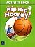 Hip Hip Hooray Student Book (with practice pages), Level 4 Activity Book (without Audio CD)