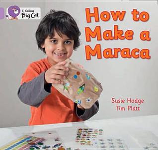 How to Make a Maraca! (Collins Big Cat)