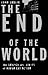 The End of the World