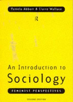 An Introduction to Sociology: Feminist Perspectives