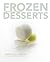 Frozen Desserts by The Culinary Institute of A... Frozen Desserts by The Culinary Institute of A...