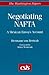 Negotiating NAFTA: A Mexican Envoy's Account (The Washington Papers)
