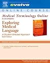 Medical Terminology Online to Accompany Exploring Medical Language (Access Code)