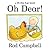 Oh Dear!