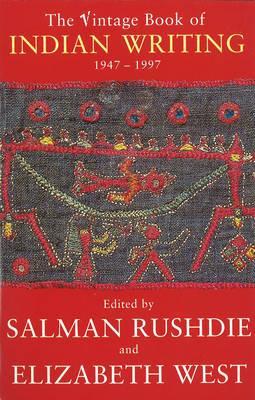 The Vintage Book of Indian Writing 1947-1997 (Paperback)