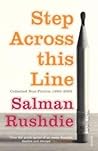 Step Across This Line by Salman Rushdie