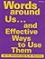Words Around Us...and Effective Ways to Use Them
