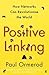 Positive Linking