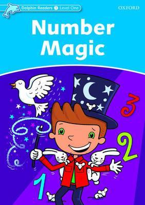 Dolphin Readers: Level 1: 275-Word VocabularyNumber Magic