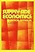 Supply-Side Economics: A Critical Appraisal