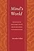 Mind's World: Imagination and Subjectivity from Descartes to Romanticism (Literary Conjugations)