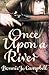 Once Upon a River by Bonnie Jo Campbell Once Upon a River by Bonnie Jo Campbell