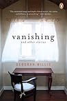Vanishing and Other Stories by Deborah  Willis