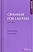 Grammar for Lawyers (Butterworths Guides)