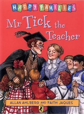 Happy Families Mr Tick The Teacher (Paperback)