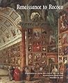 Renaissance to Rococo: Masterpieces from the Collection of the Wadsworth Atheneum Museum of Art