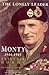 The Lonely Leader : Monty, 1944-45