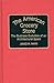 The American Grocery Store: The Business Evolution of an Architectural Space (Contributions in American History)