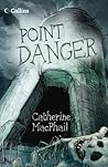Point Danger Point Danger
