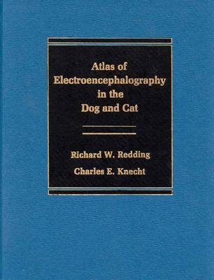 Atlas of Electroencephalography in the Dog and Cat.