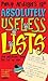 Philip Ardagh's Book of Absolutely Useless Lists for Absolute... by Philip Ardagh